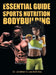 The Essential Guide To Sports Nutrition And Bodybuilding: The Ultimate Guide To Burning Fat, Building Muscle And Healthy Living by Jonathan S. Lee Bds Bsc