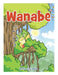 Wanabe by Millicent Haik