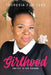 Girlhood: Pretty Is Not Enough by Theresia Tabe