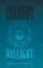 Shadows To Daylight by Reverend Carl Yount