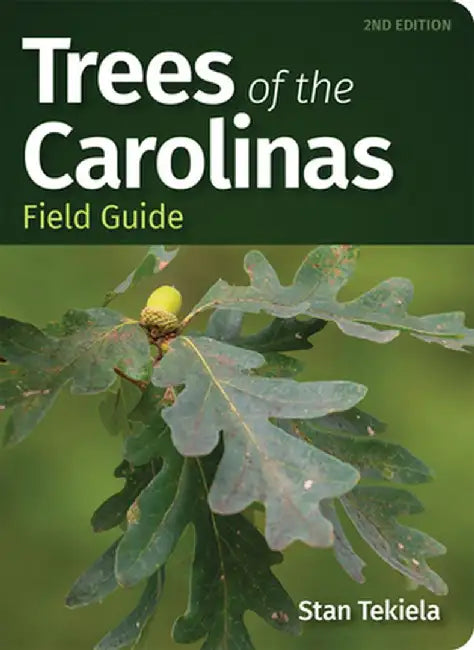 Trees of the Carolinas Field Guide by Stan Tekiela