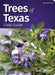 Trees of Texas Field Guide by Stan Tekiela