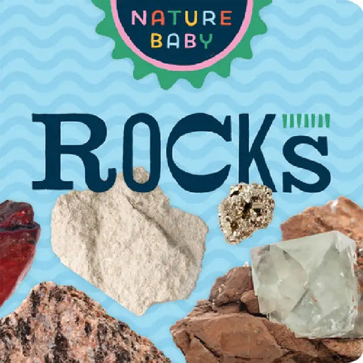 Nature Baby: Rocks & Minerals by Adventure Publications