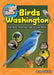 The Kids' Guide to Birds of Washington: Fun Facts, Activities and 86 Cool Birds by Stan Tekiela
