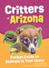 Critters of Arizona by Alex Troutman
