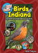 The Kids' Guide to Birds of Indiana: Fun Facts, Activities, and 88 Cool Birds by Stan Tekiela