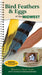 Bird Feathers & Eggs of the Midwest: Identify 40 Species of Common Backyard Birds by Stan Tekiela