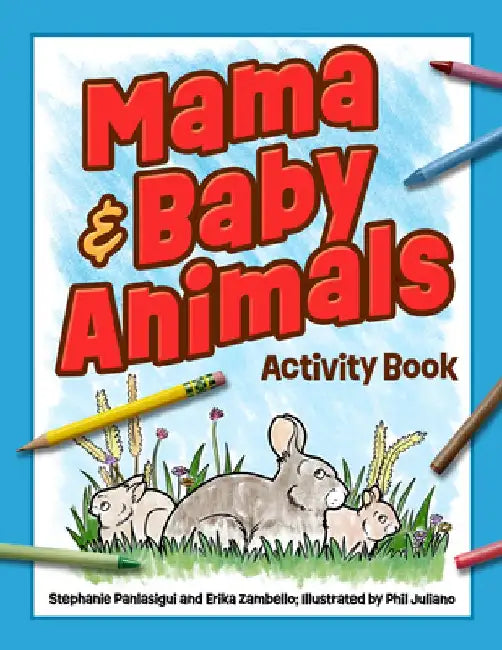 Mama & Baby Animals Activity Book by Stephanie Panlasigui
