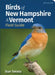 Birds of New Hampshire & Vermont Field Guide by Stan Tekiela