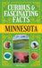 Curious & Fascinating Facts: Minnesota by Brett Ortler