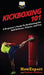 Kickboxing 101: A Beginner's Guide To Kickboxing For Self Defense, Fitness, and Fun by Howexpert, Nathan Demetz