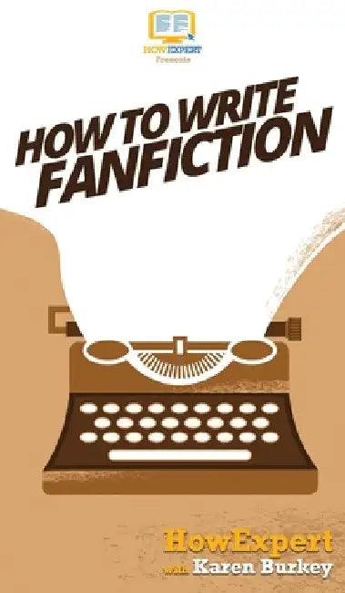 How to Write Fanfiction by Howexpert