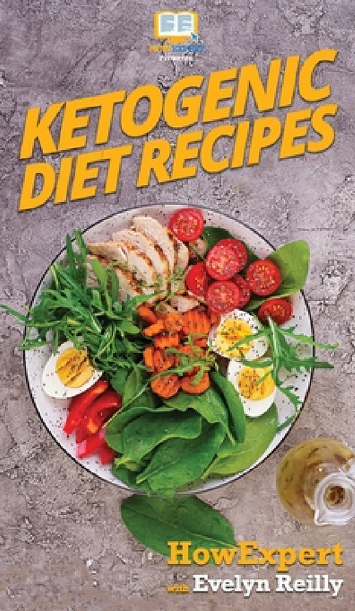 Ketogenic Diet Recipes by Howexpert, Evelyn Reilly