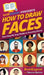 How To Draw Faces: Your Step By Step Guide To Drawing Faces by Howexpert