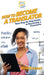 How To Become a Translator: Your Step By Step Guide To Becoming a Translator by Howexpert