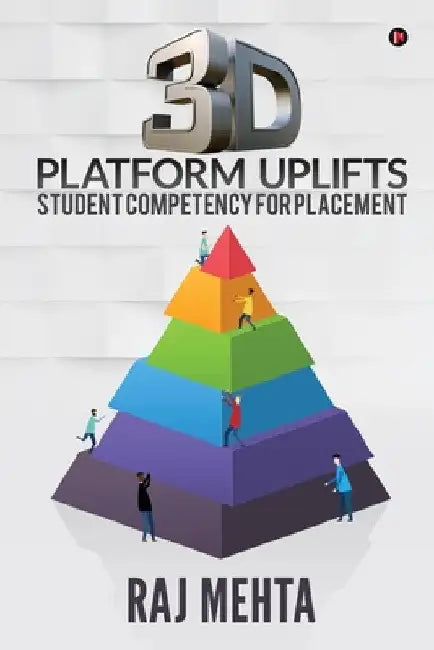 3D Platform Uplifts Student Competency for Placement by Raj Mehta