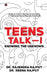 Teens Talk - I: Knowing the Unknown by Dr Rajendra Rajput