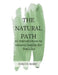 The Natural Path: An introduction to natural health for families by Porche Berry