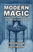 Modern Magic: A Practical Treatise on the Art of Conjuring by Hoffman