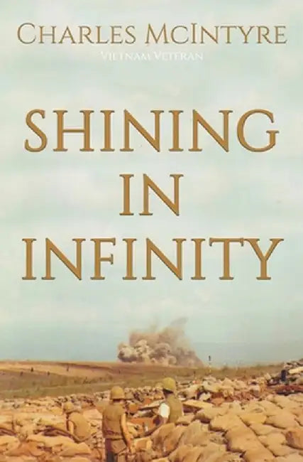 Shining in Infinity by Charles McIntyre