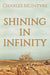 Shining in Infinity by Charles McIntyre