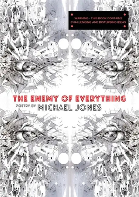 The Enemy of Everything by Michael Jones