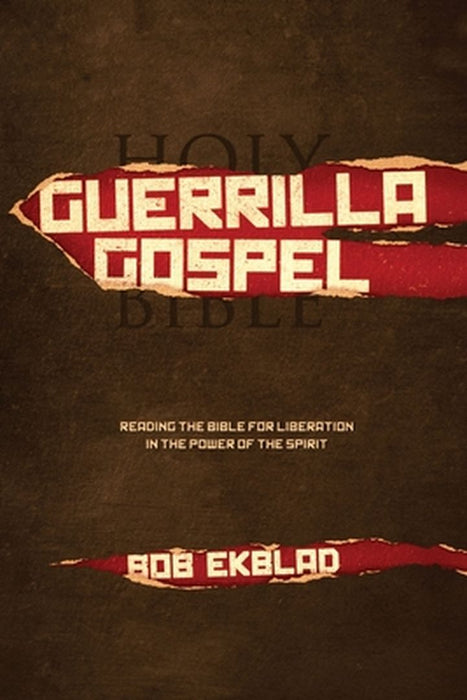 Guerrilla Gospel by Bob Ekblad