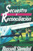 Secuestro Y Reconciliación by Martin Stendal