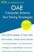 OAE Computer Science Test Taking Strategies: OAE 054 - Free Online Tutoring - New 2020 Edition - The latest strategies to pass your exam. by Jcm-Oae Test Preparation Group