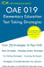 OAE 019 Elementary Education - Test Taking Strategies: OAE 019 Exam - Free Online Tutoring - New 2020 Edition - The latest strategies to pass your exa by Jcm-Oae Test Preparation Group