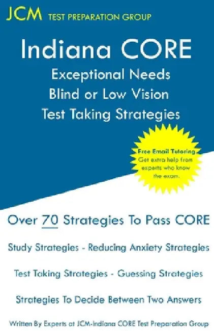 Indiana CORE Exceptional Needs Mild Intervention: Reading Instruction - Test Taking Strategies: Indiana CORE 064 - Free Online Tutoring by Jcm-Indiana Core Test Preparation Group