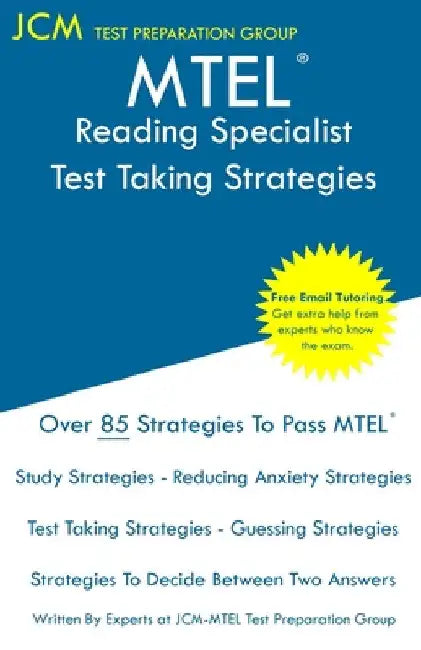 MTEL Reading Specialist - Test Taking Strategies by Jcm-Mtel Test Preparation Group