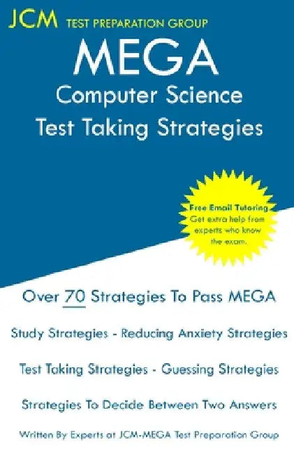 MEGA Computer Science - Test Taking Strategies by Jcm-Mega Test Preparation Group