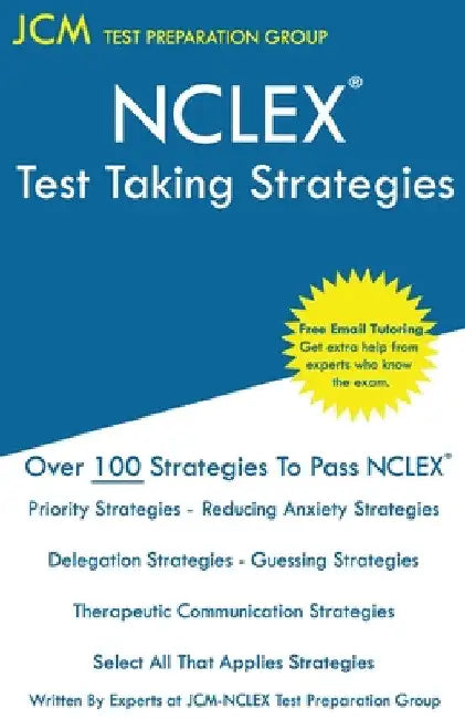 NCLEX Test Taking Strategies by Jcm-Nclex Test Preparation Group