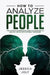How to Analyze People: The Ultimate Intermediate Guide to Learn How to Analyze People with Efficient Techniques by Jessica Joly