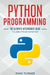 Python Programming: The Ultimate Intermediate Guide to Learn Python Step by Step by Ryan Turner