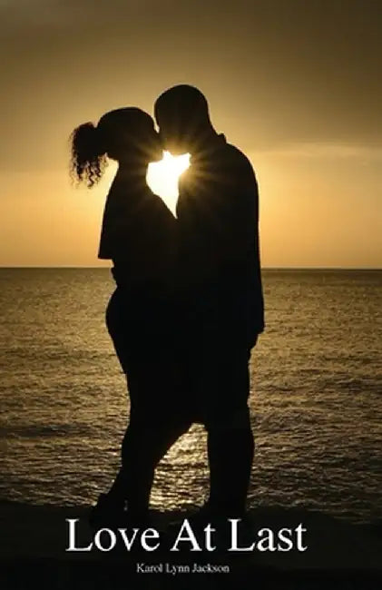 Love At Last by Karol Lynn Jackson