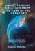 Understanding Creation From The View of The Creator by Marvin Martin