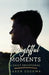 Thoughtful Moments: A Daily Devotional by Aaren Gushwa