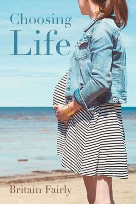 Choosing Life by Britain Fairly