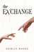The Exchange by Shirley Woods