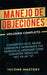 Manejo de Objeciones: Conviértete en el Mejor Cerrador e Incrementa Tus Ingresos al Aprender Cómo Convertir Todos Los "No" en un "Sí" Volume by Income Mastery