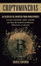 Criptomonedas: 50 Secretos De Expertos Para Principiantes Lo Que Necesitas Saber Cuando Se Trata De Invertir En Bitcoin, Ethereum y L by Jared Snyder