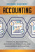 Accounting: Financial Accounting, Accounting Principles, and Management Accounting by Income Mastery