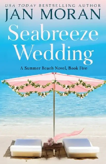 Seabreeze Wedding by Jan Moran