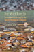 That Which Roots Us: Environmental Issues in the Pacific Northwest & Beyond by Marion Dresner