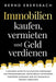 Immobilien kaufen, vermieten und Geld verdienen: 5 goldene Schritte zu passivem Einkommen aus Wohnimmobilien. Erfolgreich investieren, Vermögen aufbau by Bernd Ebersbach