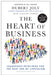 The Heart of Business: Leadership Principles for the Next Era of Capitalism by Hubert Joly
