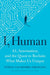 I, Human: Ai, Automation, and the Quest to Reclaim What Makes Us Unique by Tomas Chamorro-Premuzic