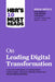 Hbr's 10 Must Reads on Leading Digital Transformation
